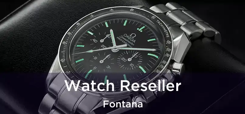 Watch Reseller Fontana